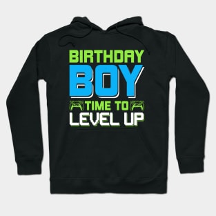 Birthday Boy Time to Level Up Hoodie